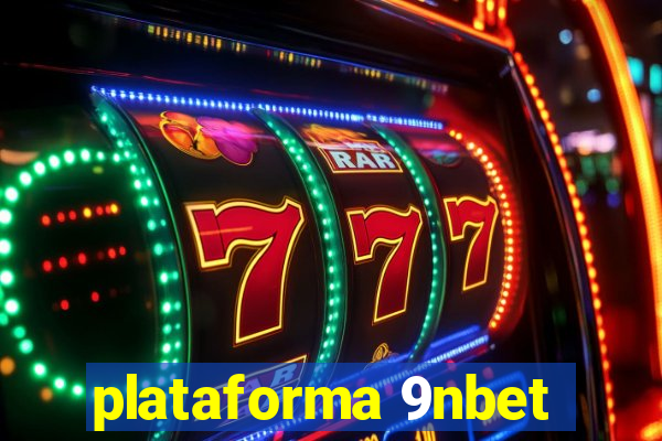 plataforma 9nbet